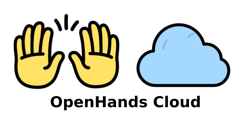 Introducing the OpenHands Cloud | Mar 31, 2025